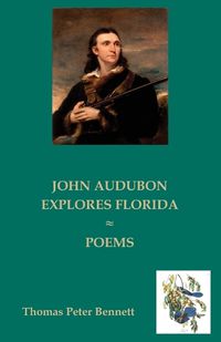 Cover image for John Audubon Explores Florida