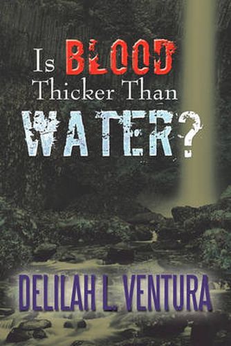 Cover image for Is Blood Thicker Than Water?