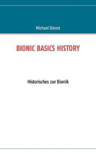 Cover image for Bionic Basics History: Historisches zur Bionik