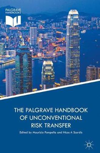 Cover image for The Palgrave Handbook of Unconventional Risk Transfer