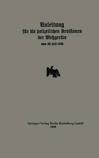 Cover image for Anleitung Fur Die Polizeilichen Revisionen Der Metzgerate Vom 22. Juli 1925
