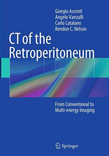 Cover image for CT of the Retroperitoneum: From Conventional to Multi-energy Imaging