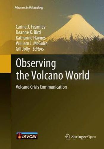 Cover image for Observing the Volcano World: Volcano Crisis Communication