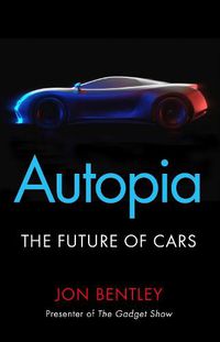 Cover image for Autopia: The Future of Cars