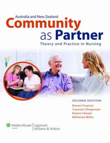 Cover image for Community as Partner Australia and New Zealand Edition: Theory and Practice in Nursing