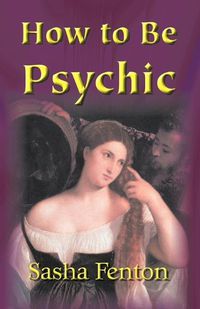 Cover image for How to be Psychic