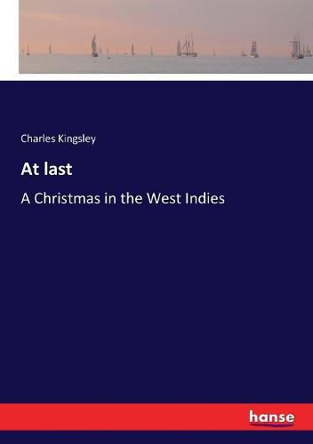 Cover image for At last: A Christmas in the West Indies