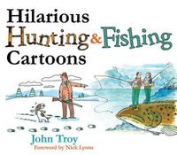 Cover image for Hilarious Hunting & Fishing Cartoons