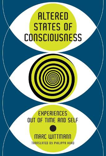 Cover image for Altered States of Consciousness: Experiences Out of Time and Self