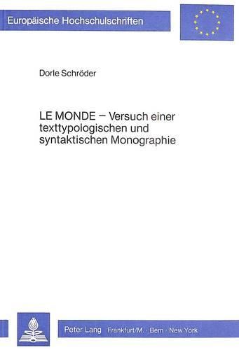 Cover image for Le Monde: Versuch Einer Texttypologischen Und Syntaktischen Monographie