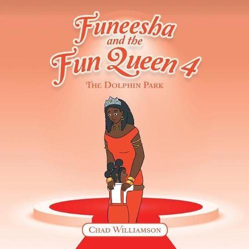 Cover image for Funeesha and the Fun Queen 4: The Dolphin Park