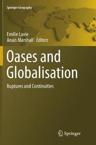 Cover image for Oases and Globalization: Ruptures and Continuities