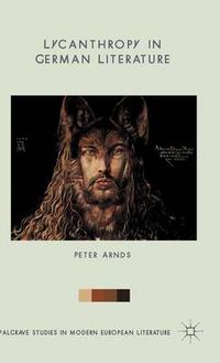 Cover image for Lycanthropy in German Literature