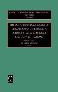 Cover image for Long-term Economics of Climate Change: Beyond a Doubling of Greenhouse Gas Concentrations