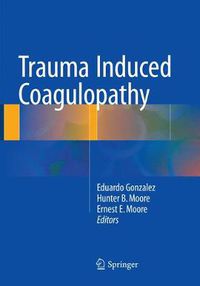 Cover image for Trauma Induced Coagulopathy