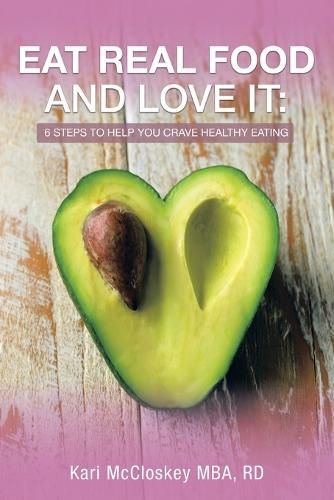 Cover image for Eat Real Food and Love It