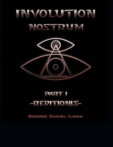 Cover image for Involution Nostrum: -Reditionis- is part I -Declinationis- is part II
