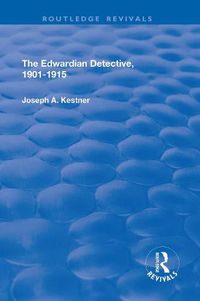 Cover image for The Edwardian Detective: 1901-15: 1901-15