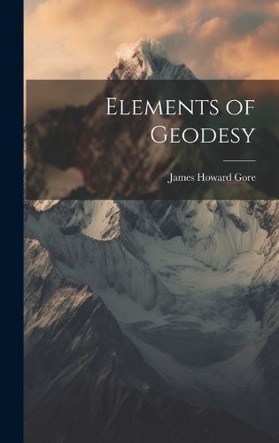 Cover image for Elements of Geodesy