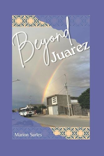 Cover image for Beyond Juarez