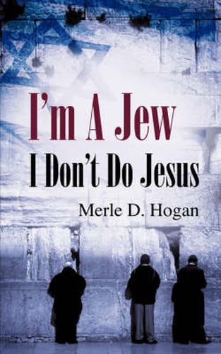 Cover image for I'm A Jew I Don't Do Jesus