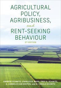 Cover image for Agricultural Policy, Agribusiness, and Rent-Seeking Behaviour