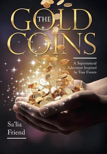 Cover image for The Gold Coins: A Supernatural Adventure Inspired by True Events