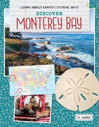 Cover image for Discover Monterey Bay