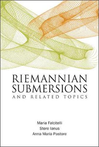 Cover image for Riemannian Submersions And Related Topics