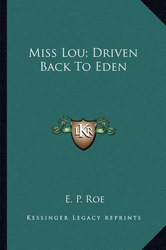 Cover image for Miss Lou; Driven Back to Eden