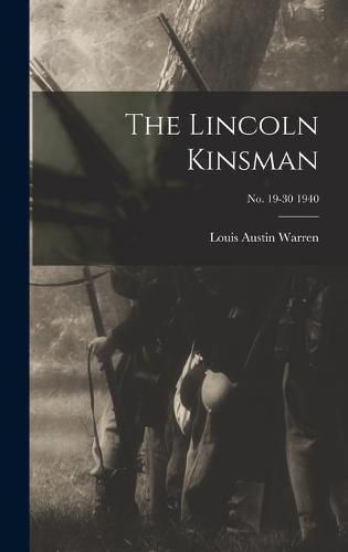 The Lincoln Kinsman; no. 19-30 1940