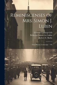 Cover image for Reminiscenses of Mrs. Simon J. Lubin