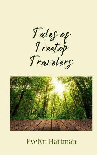 Cover image for Tales of Treetop Travelers