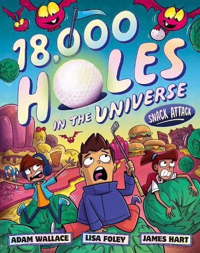 Cover image for Snack Attack (18,000 Holes in the Universe, #2)