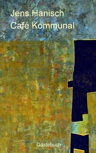 Cover image for Cafe Kommunal: Gastebuch