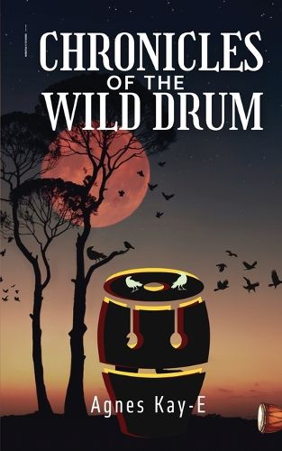 Cover image for Chronicles of A Wild Drum