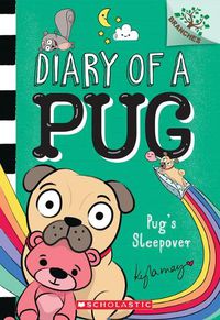 Cover image for Pug's Sleepover: A Branches Book (Diary of a Pug #6)