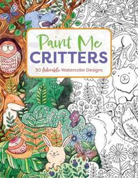 Cover image for Paint Me Critters