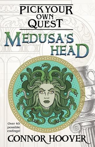 Cover image for Medusa's Head: A Pick Your Own Quest Adventure