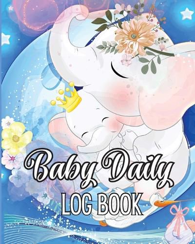 Cover image for Baby's Daily Log Book