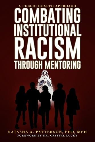 Cover image for Combating Institutional Racism Through Mentoring