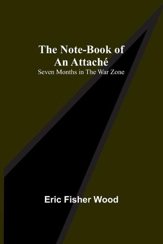 The Note-Book of an Attache