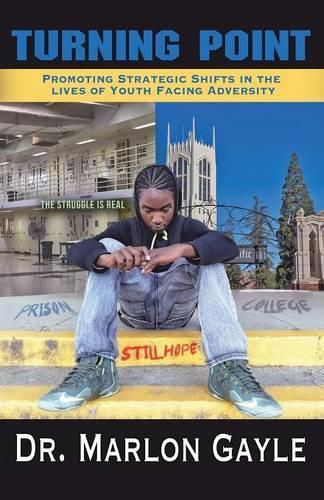 Cover image for Turning Point: Promoting Strategic Shifts in the Lives of Youth Facing Adversity