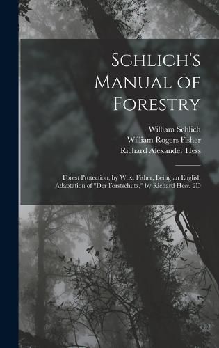 Schlich's Manual of Forestry