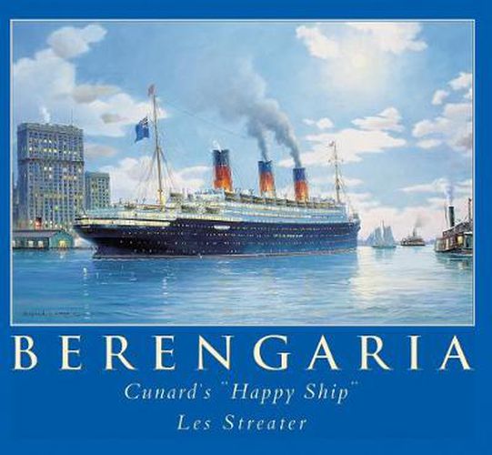 Cover image for RMS Berengaria: Cunard's 'Happy Ship