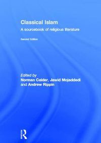 Cover image for Classical Islam: A Sourcebook of Religious Literature