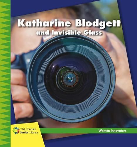 Katharine Blodgett and Invisible Glass