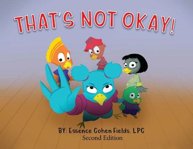 Cover image for That's Not Okay! - Second Edition