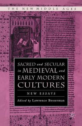 Cover image for Sacred and Secular in Medieval and Early Modern Cultures: New Essays