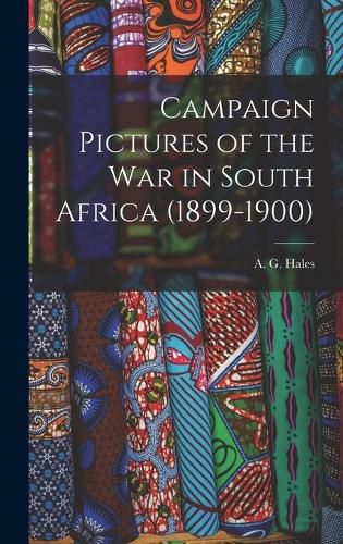 Cover image for Campaign Pictures of the War in South Africa (1899-1900)